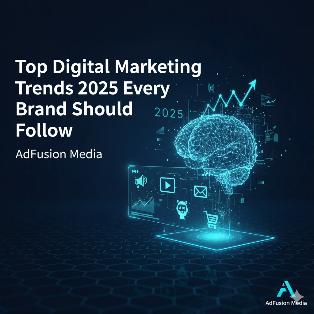 Top Digital Marketing Trends 2025 Every Brand Should Follow